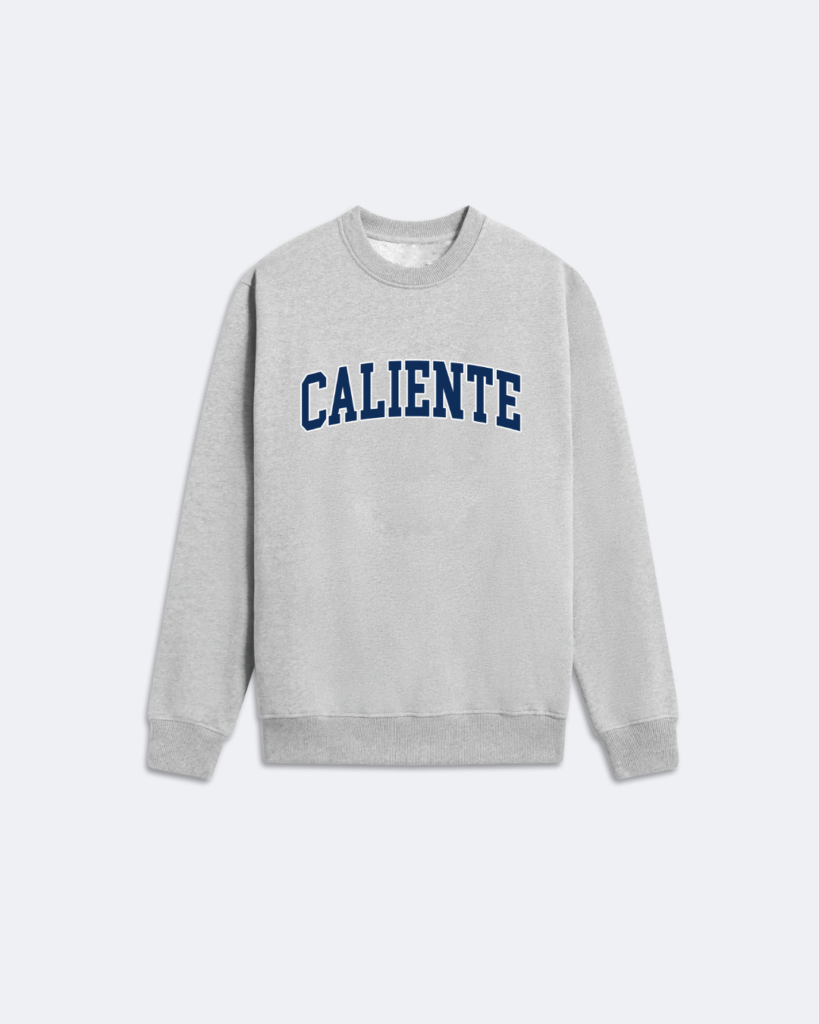 Le Sweatshirt Caliente.